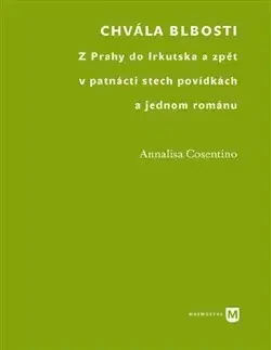 Literárna veda, jazykoveda Chvála blbosti - Annalisa Cosentino