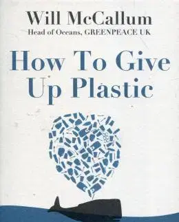 Cudzojazyčná literatúra How to Give Up Plastic - Books Penguin,Will McCallum