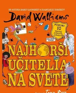 Dobrodružstvo, napätie, western Najhorší učitelia na svete - David Walliams
