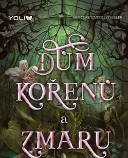 Pre deti a mládež - ostatné Dům kořenů a zmaru - Erin A. Craigová