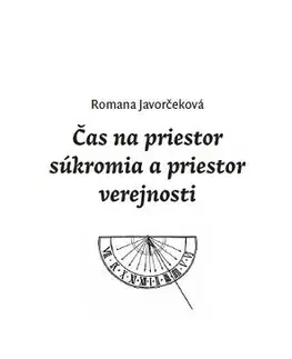 Film - encyklopédie, ročenky Čas na priestor súkromia a priestor verejnosti - Romana Javorčeková