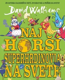 Rozprávky Najhorší superhrdinovia na svete - David Walliams