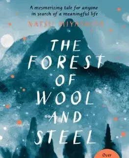 Cudzojazyčná literatúra The Forest of Wool and Steel - Natsu Miyashita,Gabriel Philip
