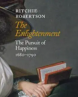 Moderné dejiny The Enlightenment - Ritchie Robertson