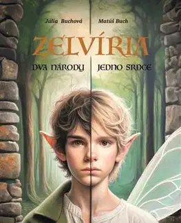 Fantasy, upíri Zelvíria: Dva národy, jedno srdce - Júlia Buchová