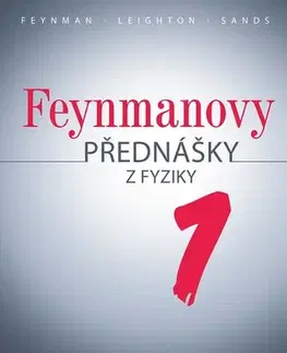 Astronómia, vesmír, fyzika Feynmanovy přednášky z fyziky - 2. revidované vydání - 1. díl - Feynman Richard Phillips