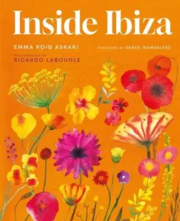 Domov, zariaďovanie Inside Ibiza - Emma Roig Askari