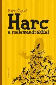 Svetová beletria Harc a szalamandrákkal - Karel Čapek