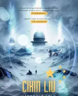 Sci-fi a fantasy Vándorló föld - Liu Cixin