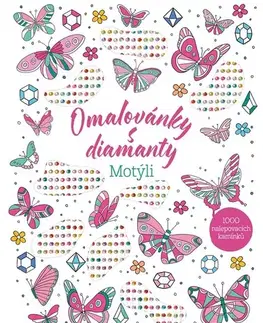 Pre deti a mládež - ostatné Omalovánky s diamanty – Motýli