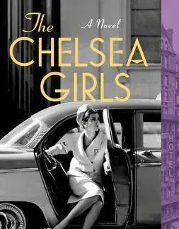 Cudzojazyčná literatúra Chelsea Girls - Fiona Davis