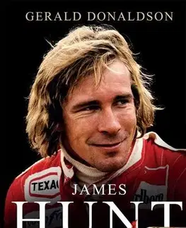 Biografie - ostatné James Hunt - Gerald Donaldson