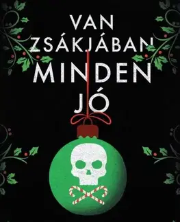 Erotická beletria Van zsákjában minden jó - Alta Hensley