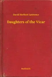 Svetová beletria Daughters of the Vicar - David Herbert Lawrence