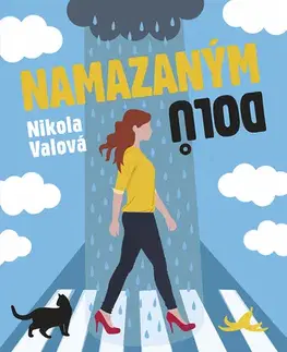 Romantická beletria Namazaným dolů - Nikola Valová