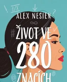 Beletria - ostatné Život ve 280 znacích - Alex Nesien