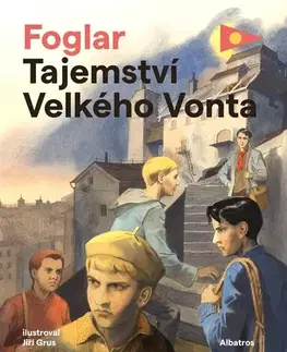 Dobrodružstvo, napätie, western Tajemství Velkého Vonta - Jaroslav Foglar