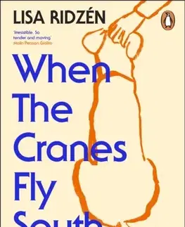 Beletria When the Cranes Fly South - Lisa Ridzén