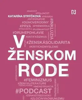 Fejtóny, rozhovory, reportáže V ženskom rode - Katarína Strýčková