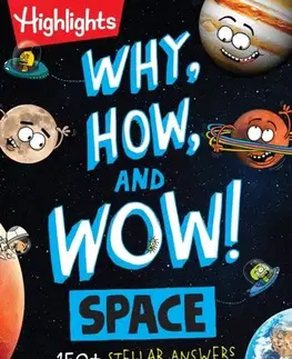Encyklopédie pre deti a mládež - ostatné Why, How, and Wow! Space - Andrew Brisman,Stephanie Warren Dimmer