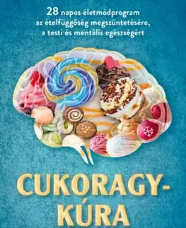 Zdravie, životný štýl - ostatné Cukoragykúra - Mike Dow