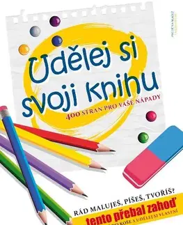 Nalepovačky, vystrihovačky, skladačky Udělej si svoji knihu