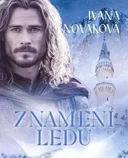 Sci-fi a fantasy Znamení ledu - Ivana Nováková