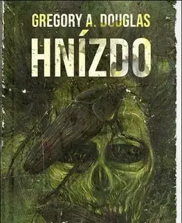 Detektívky, trilery, horory Hnízdo - Gregory A. Douglas