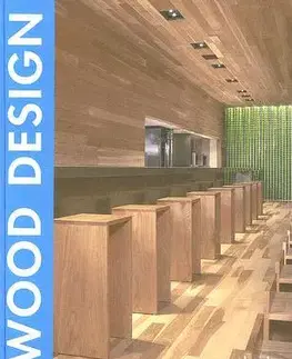 Cudzojazyčná literatúra Wood Design - Kolektív autorov