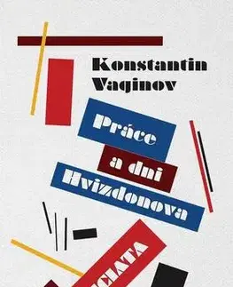 Pre deti a mládež - ostatné Práce a dni Hvizdonova, Bombocciada - Konstantin Vaginov