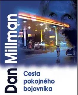 Duchovný rozvoj Cesta pokojného bojovníka - Dan Millman