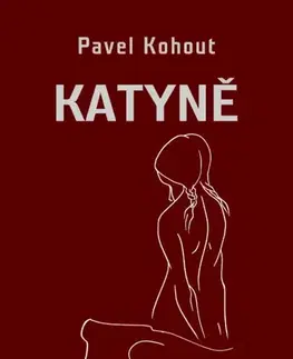 Česká beletria Katyně - Pavel Kohout