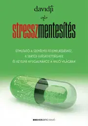 Zdravie, životný štýl - ostatné Stresszmentesítés - davidji