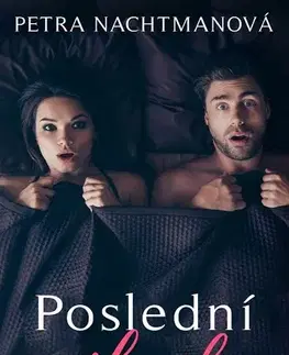 Romantická beletria Poslední milenka - Petra Nachtmanová