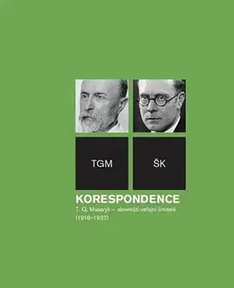 Svetové dejiny, dejiny štátov Korespondence T. G. Masaryk slovenští veřejní činitelé (1918-1937) - Miroslav Lacko,Richard Vašek,Jan Rychlik