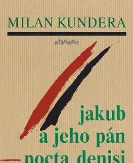 Česká beletria Jakub a jeho pán, 3.vydání - Milan Kundera