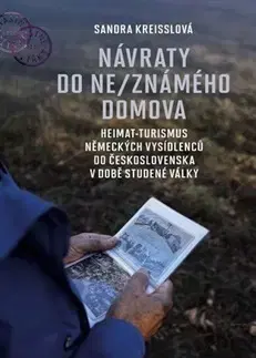 História - ostatné Návraty do ne/známého domova - Sandra Kreisslová