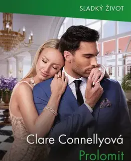 Romantická beletria Prolomit jeho hradby! - Connelly Clare