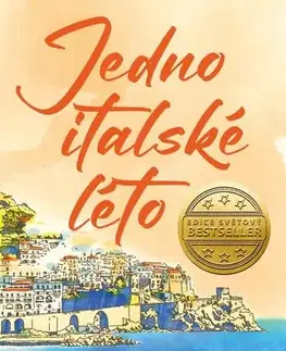 Romantická beletria Jedno italské léto - Rebecca Serle,Petra Pachlová