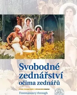 História - ostatné Svobodné zednářství očima zednářů