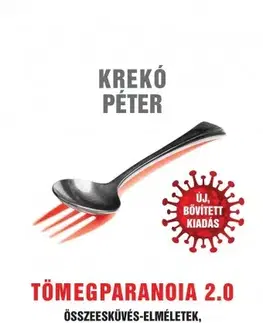 Sociológia, etnológia Tömegparanoia 2.0 - Péter Krekó