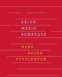 Svetová beletria Nebe nezná vyvolených, 10. vydání - Erich Maria Remarque