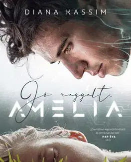 Romantická beletria Jó reggelt, Amelia - Diana Kassim