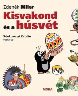 Leporelá, krabičky, puzzle knihy Kisvakond és a húsvét - Szlukovényi Katalin verseivel - Zdeněk Miler