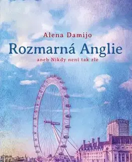 Humor a satira Rozmarná Anglie - Alena Damijo