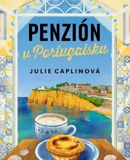 Romantická beletria Penzión v Portugalsku - Julie Caplinová