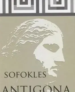 Dráma, divadelné hry, scenáre Antigona - Sofoklés