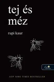 Svetová poézia Tej és méz - Rupi Kaur