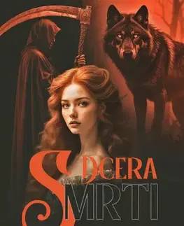 Sci-fi a fantasy Dcera Smrti - Karolína Škachová