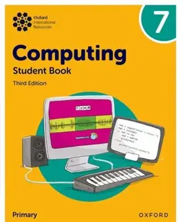 Príprava do školy, pracovné zošity Oxford International Computing: Student Book 7 - Alison Page,Karl Held,Howard Lincoln,Diane Levine